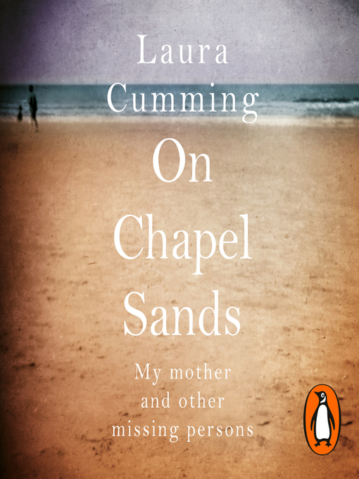 Title details for On Chapel Sands by Laura Cumming - Wait list